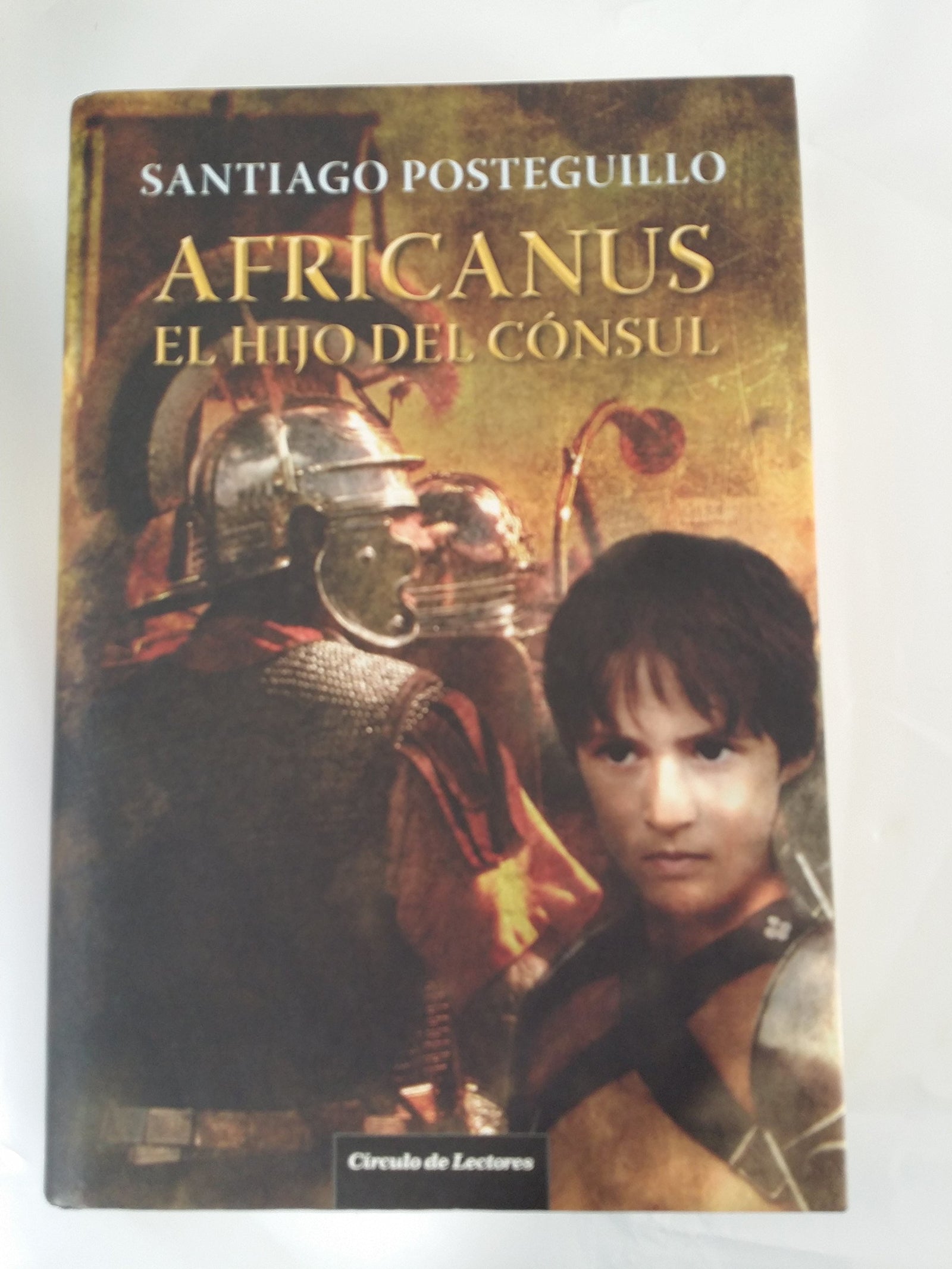 Africanus. El Hijo Del Cónsul