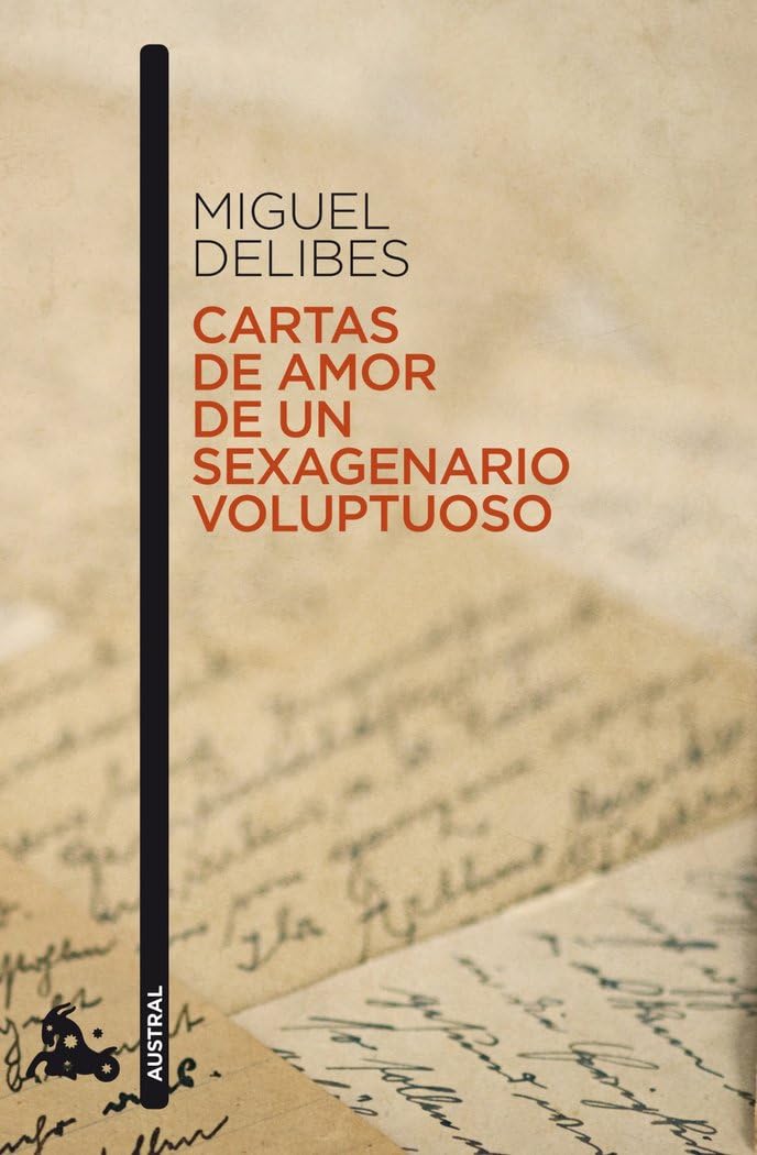 Cartas de amor de un sexagenario voluptuoso: 1 (Contemporánea)