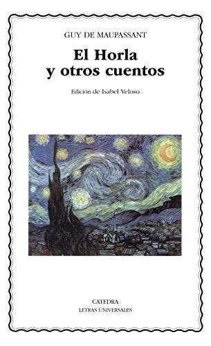 El Horla y otros cuentos (Letras Universales)