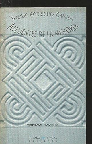 AFLUENTES DE LA MEMORIA (SIN COLECCION)