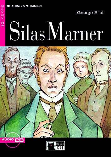 SILAS MARNER +CD STEP SIX C1: Silas Marner + audio CD (Reading classics) - 9788877549341: C1-niveau ERK (SIN COLECCION)