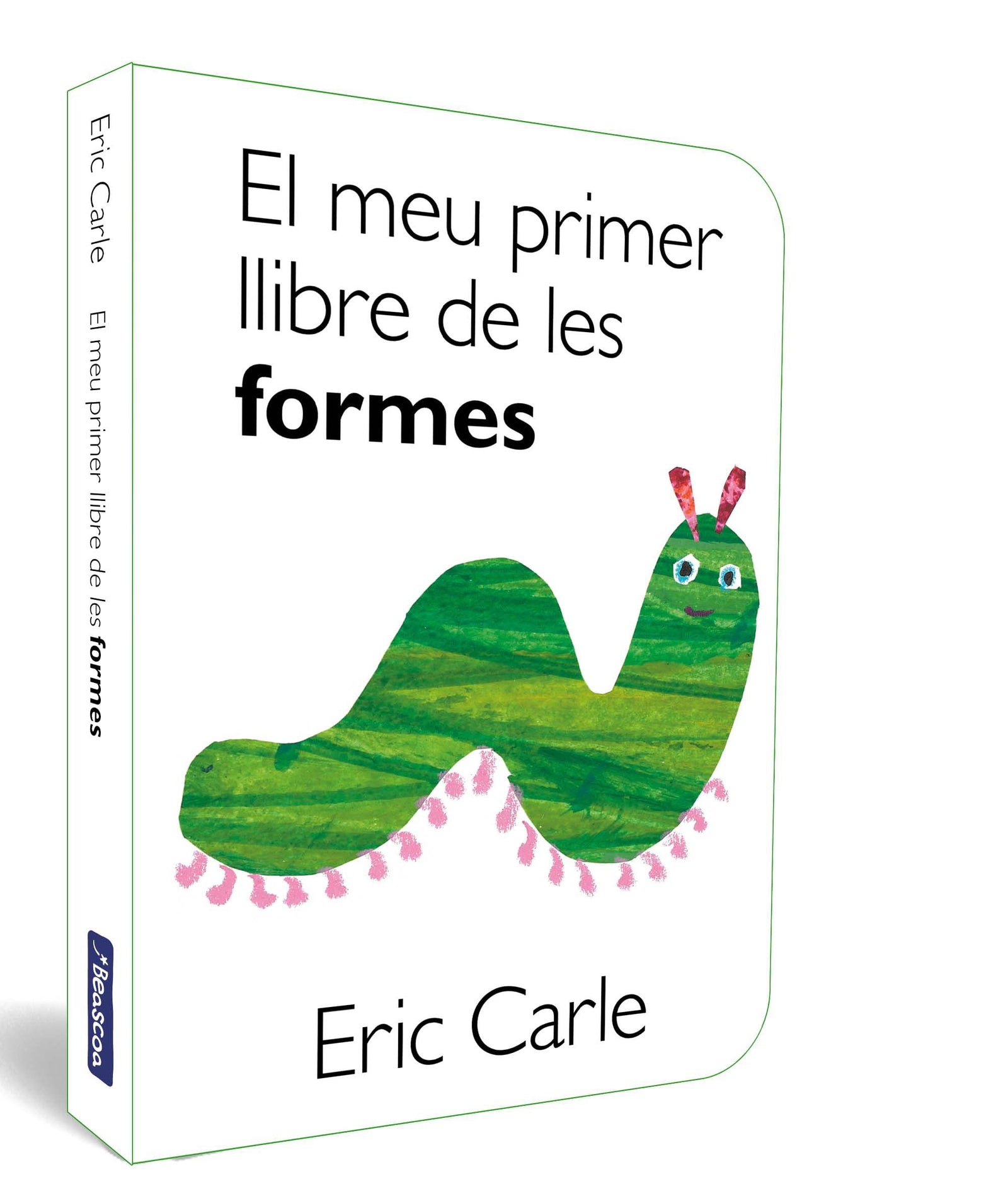El meu primer llibre de les formes (Col·lecció Eric Carle) (Mans petitones)