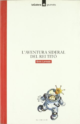 Aventura sideral del rei tito, l'