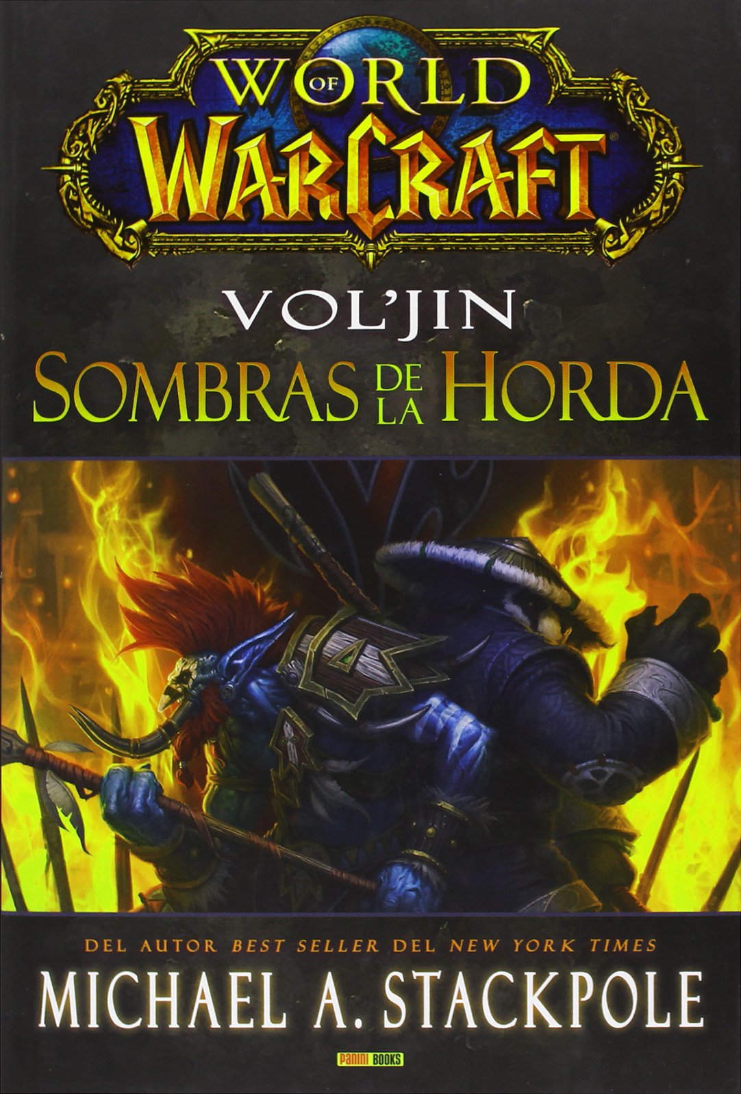 World of Warcraft. Vol'jin. Sombras de la Horda