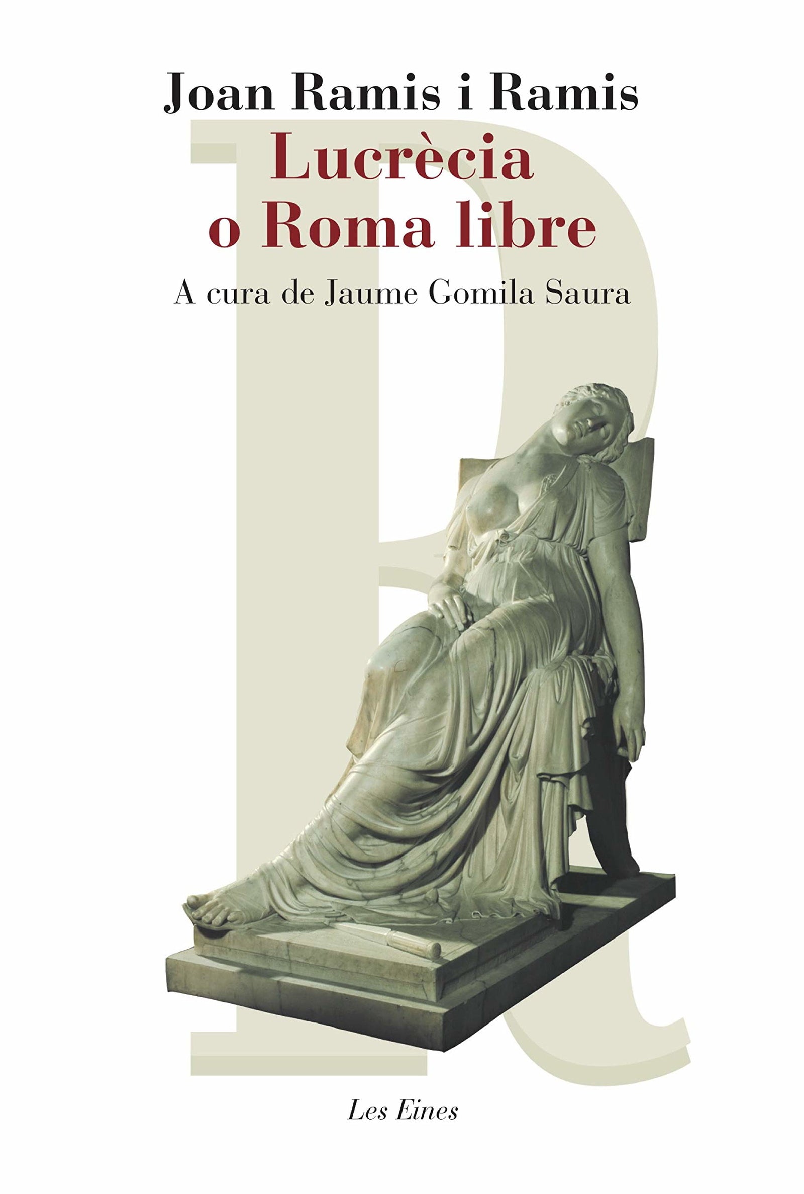 Lucrècia o Roma libre: 32 (LES EINES)