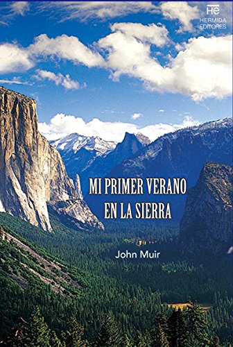 Mi primer verano en la Sierra (EL JARDIN DE EPICURO)