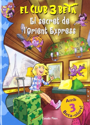 El secret de l'Orient Express (El club 3 Beta)