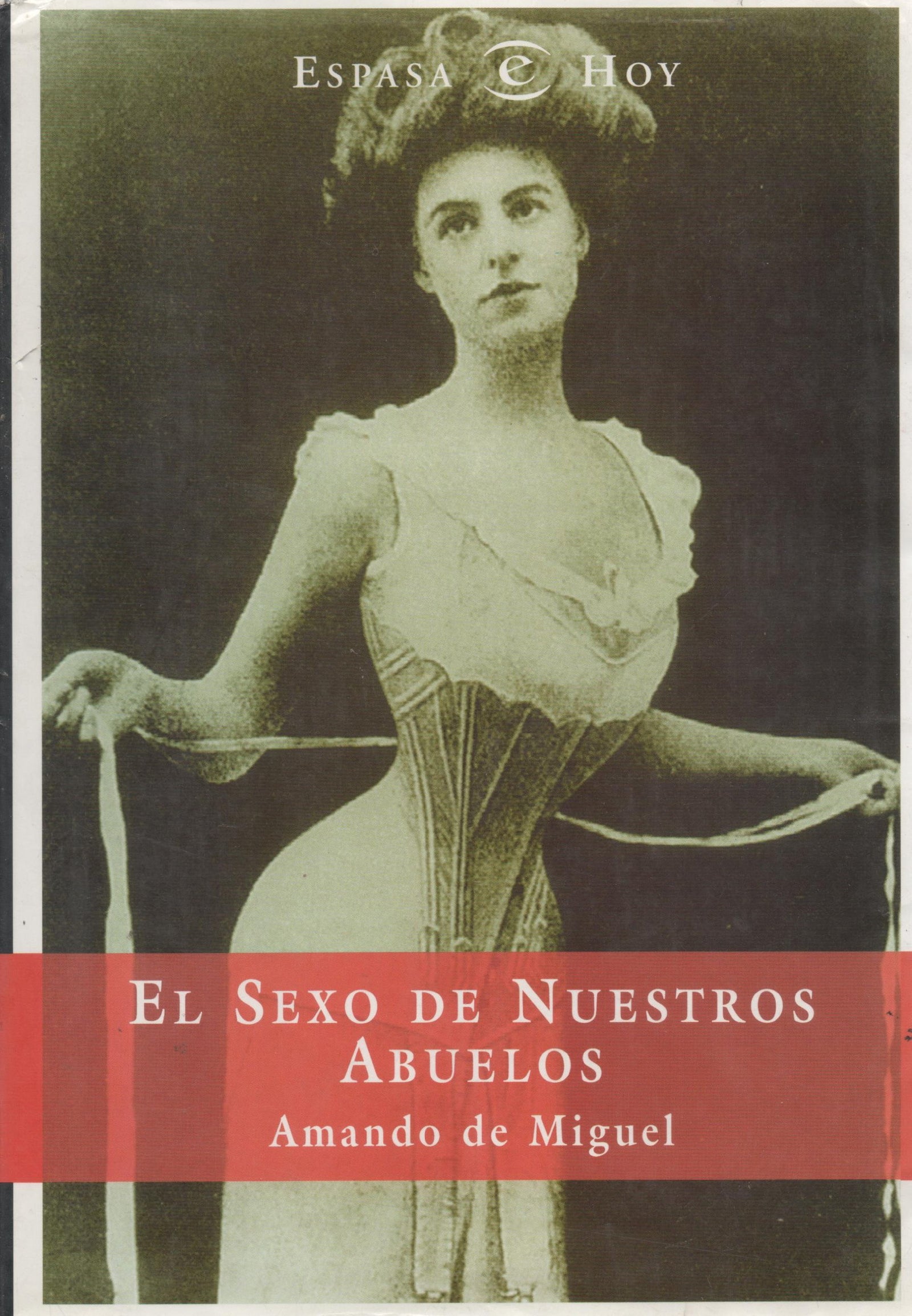 El sexo de nuestros abuelos (Broken Sparrow Records)