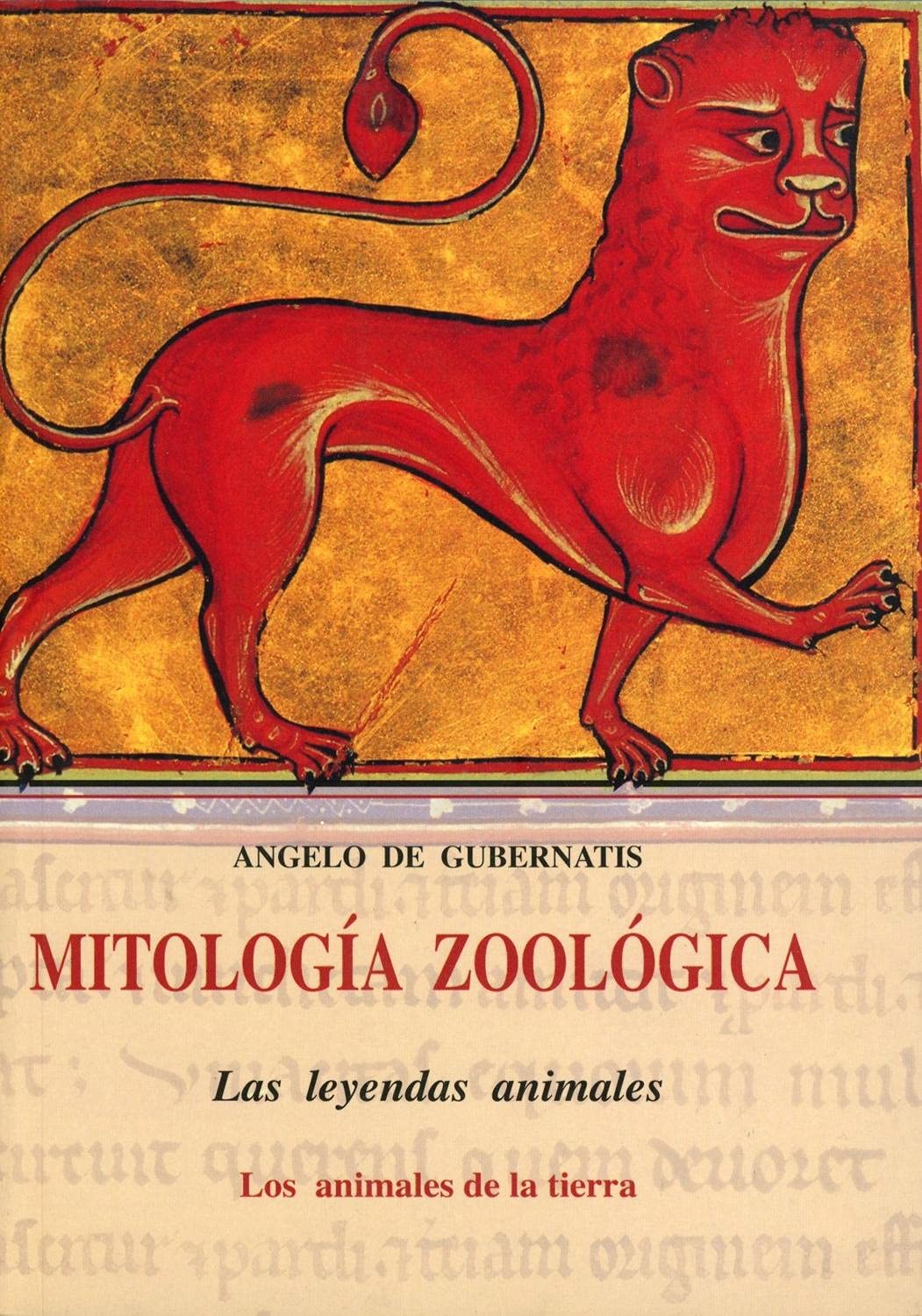 Mitologia zoologica - las leyendas animales (ALEJANDRIA)