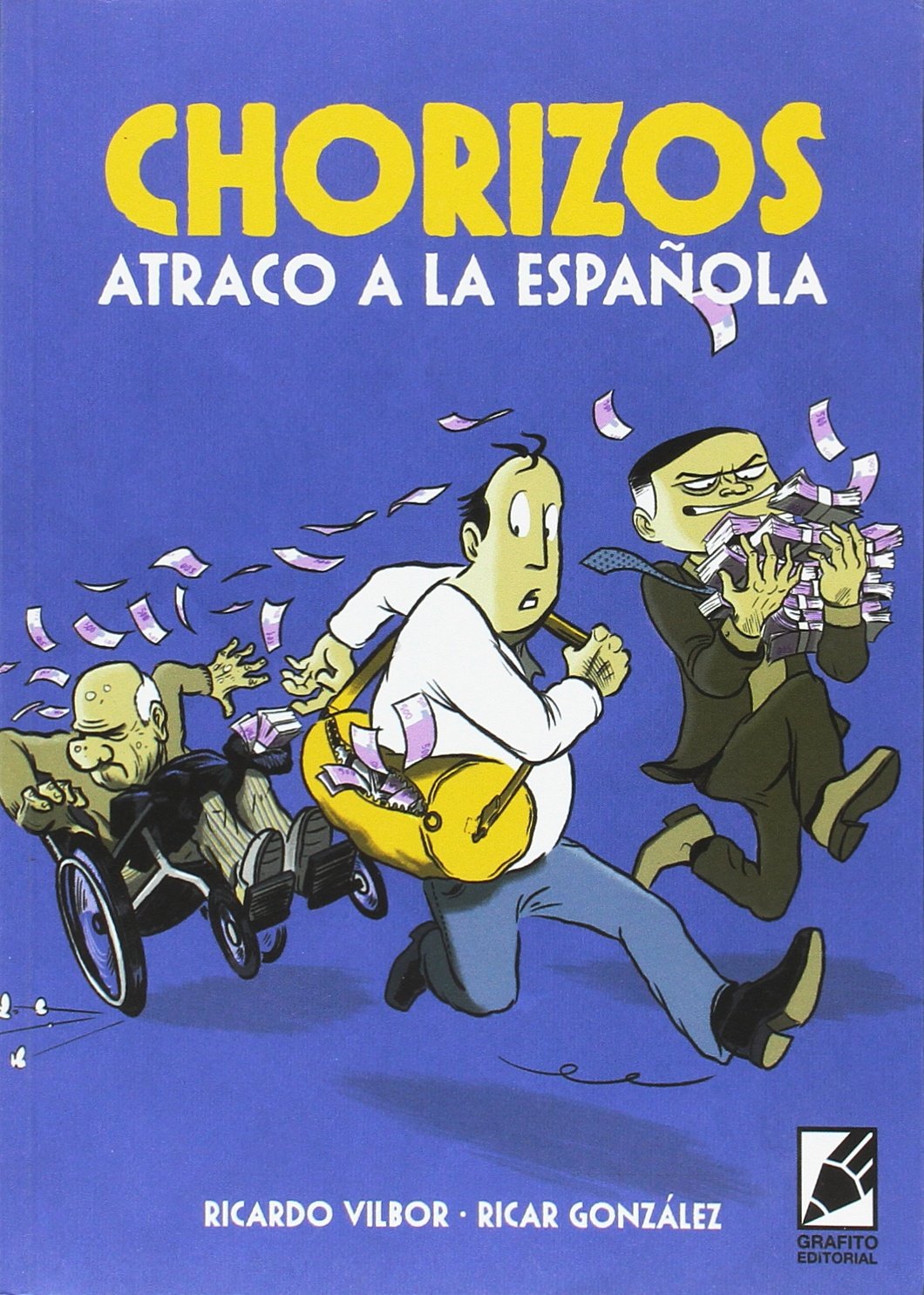 Chorizos. Atraco a la española (HUMOR)