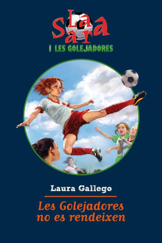 Les Golejadores no es rendeixen (Sara i les golejadores)