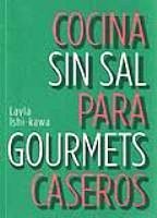 Cocina sin sal para gourmets caseros
