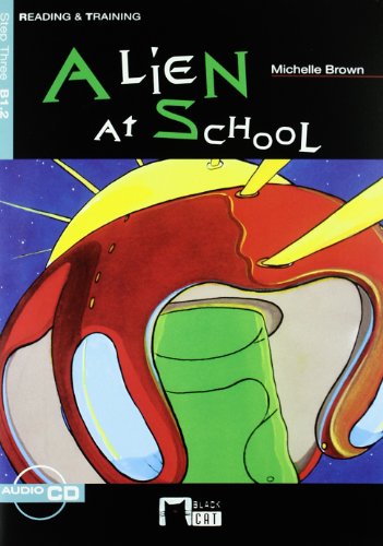 Alien At School. Collection The Black Cat. Auxiliar Eso. (Black Cat. reading And Training) - 9788431646257