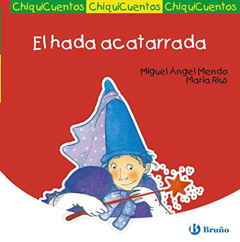 El hada acatarrada (Castellano - A Partir De 3 Años - Cuentos - Chiquicuentos)