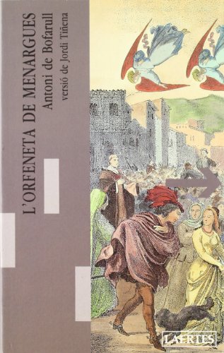 L'orfeneta de Menargues: 22 (Lectures i itineraris)