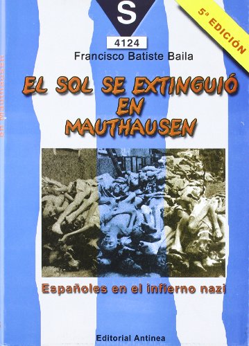 Sol se extinguió en Mauthausen, el
