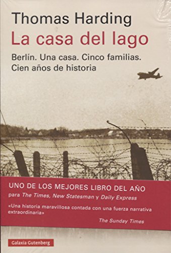 La casa del lago: Una crónica de Alemania (Ensayo)