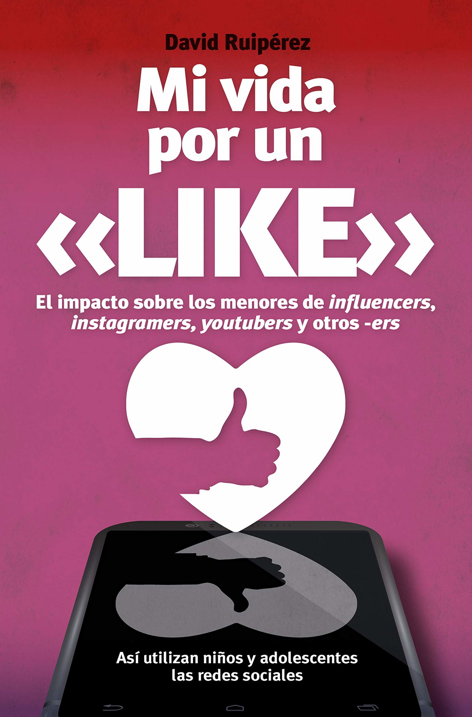 Mi vida por un Like (El poder de influencers, youtubers, instagram…)