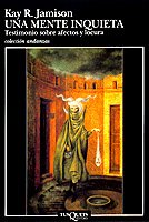 Una mente inquieta: Testimonio sobre afectos y locura: 267 (Andanzas)