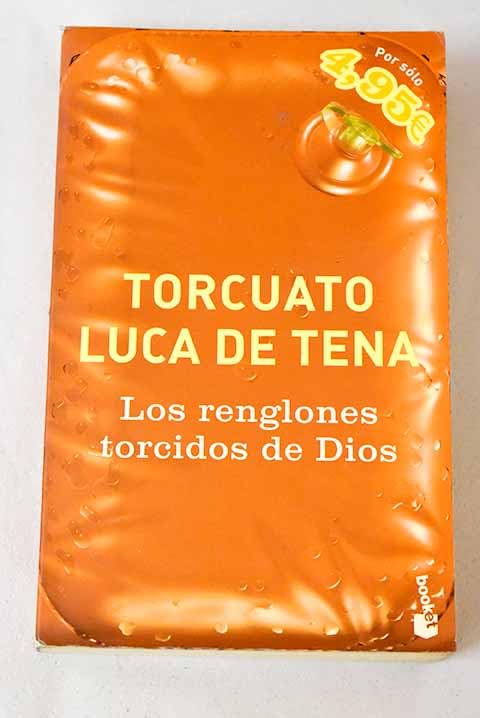 RENGLONES TORCIDOS DE DIOS,LOS (SIN COLECCION)