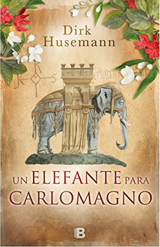 Un elefante para Carlomagno (Histórica)