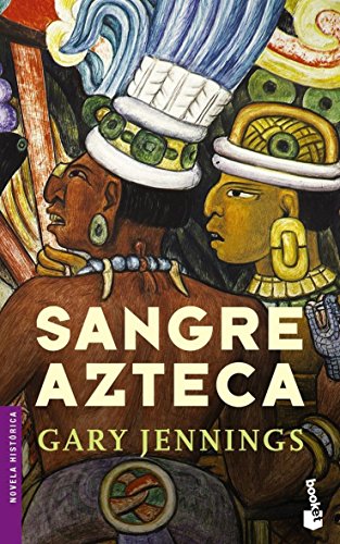 Sangre azteca: 3 (Novela histórica)