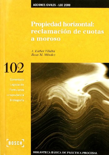 Propiedad horizontal: reclamación de cuotas a moroso - Lec 2000