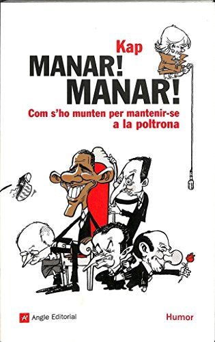 Manar! Manar!: Com s'ho munten per mantenir-se a la poltrona: 10 (Humor)