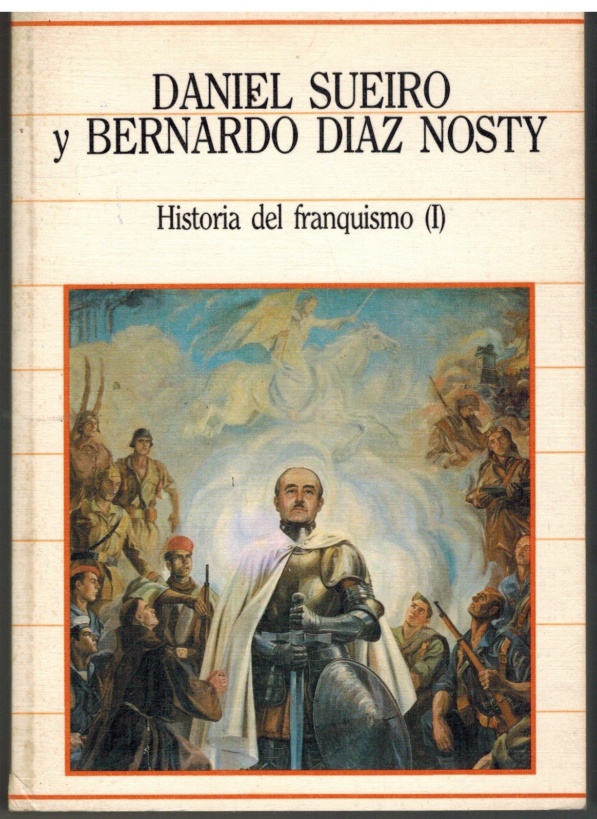 HISTORIA DEL FRANQUISMO. Dos Volumenes.