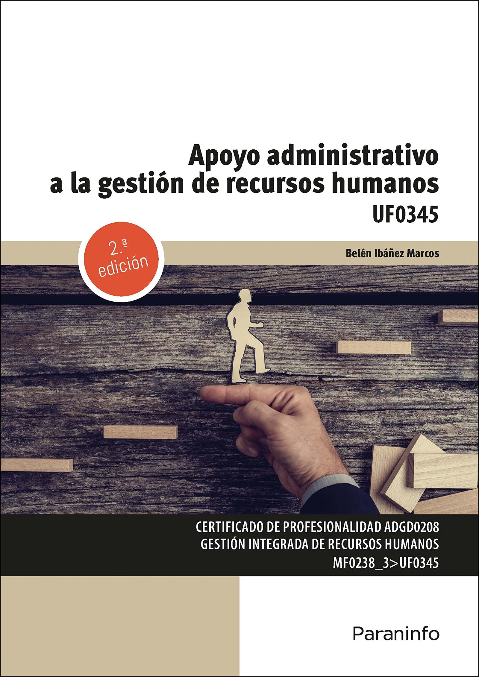 Apoyo administrativo a la gestión de recursos humanos: Rústica (Administración y Gestión)