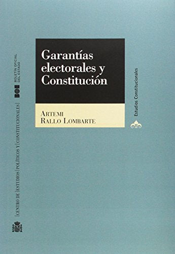 Garantías electorales y Constitución