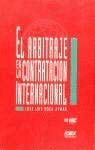 Arbitraje en la contratación internacional, el