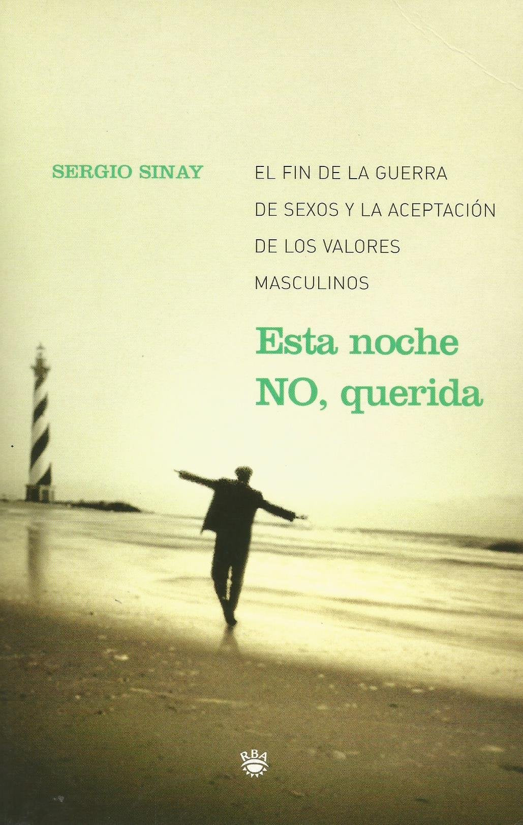 Esta noche no, querida: el fin de la guerra de sexos y la aceptación de los valores masculinos