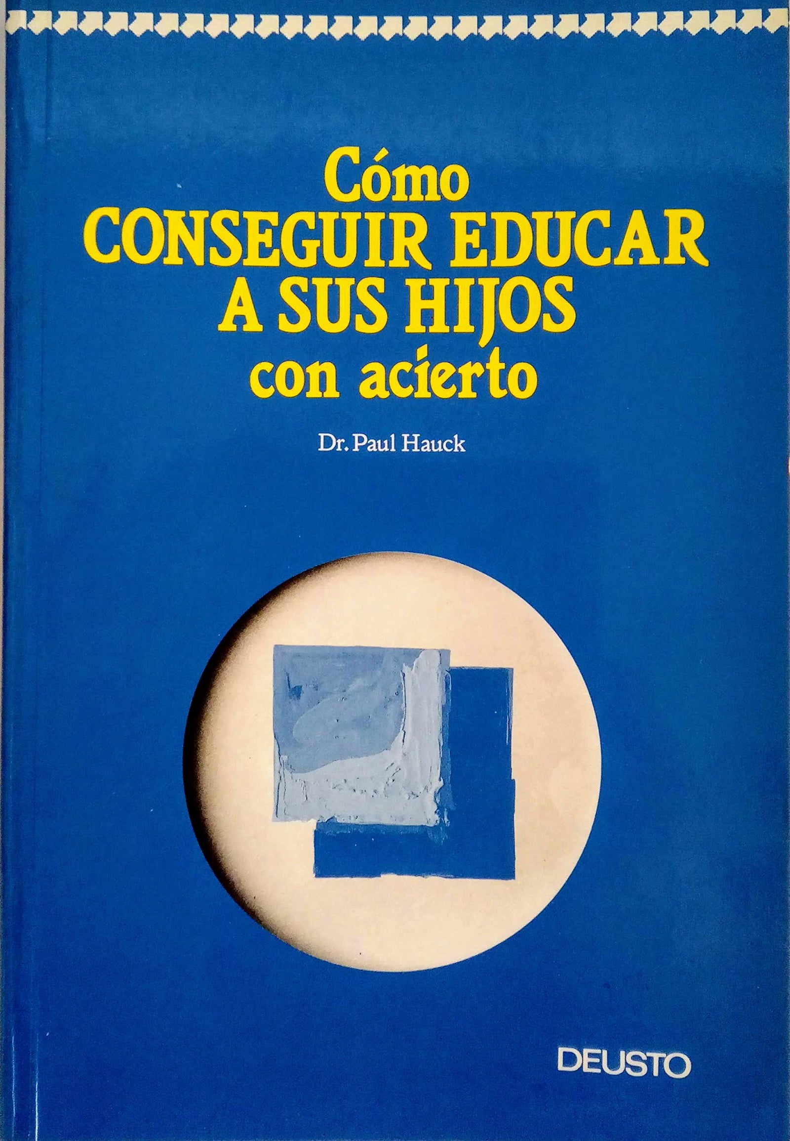 Como conseguir educar a sus hijos con acierto
