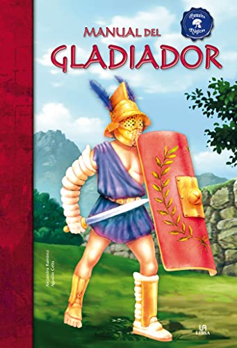 Manual del Gladiador: 7 (Manuales Mágicos)