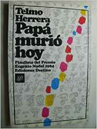 Papa Murio Hoy/Papa Died Today