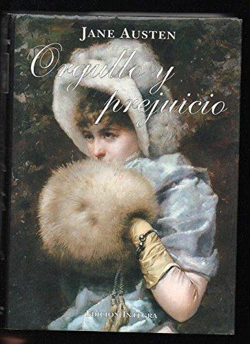 Orgullo Y Prejuicio / Pride and Prejudice