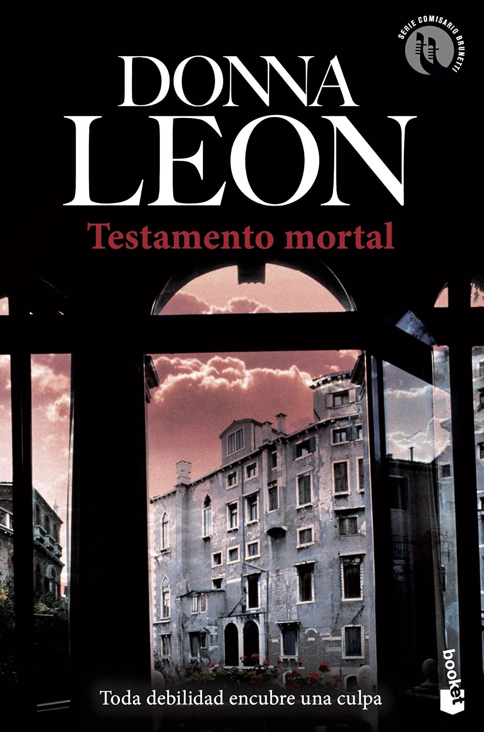 Testamento mortal: Serie Comisario Brunetti: 17 (Crimen y misterio)