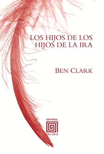 Los hijos de los hijos de la ira: 7 (Colección Centros)