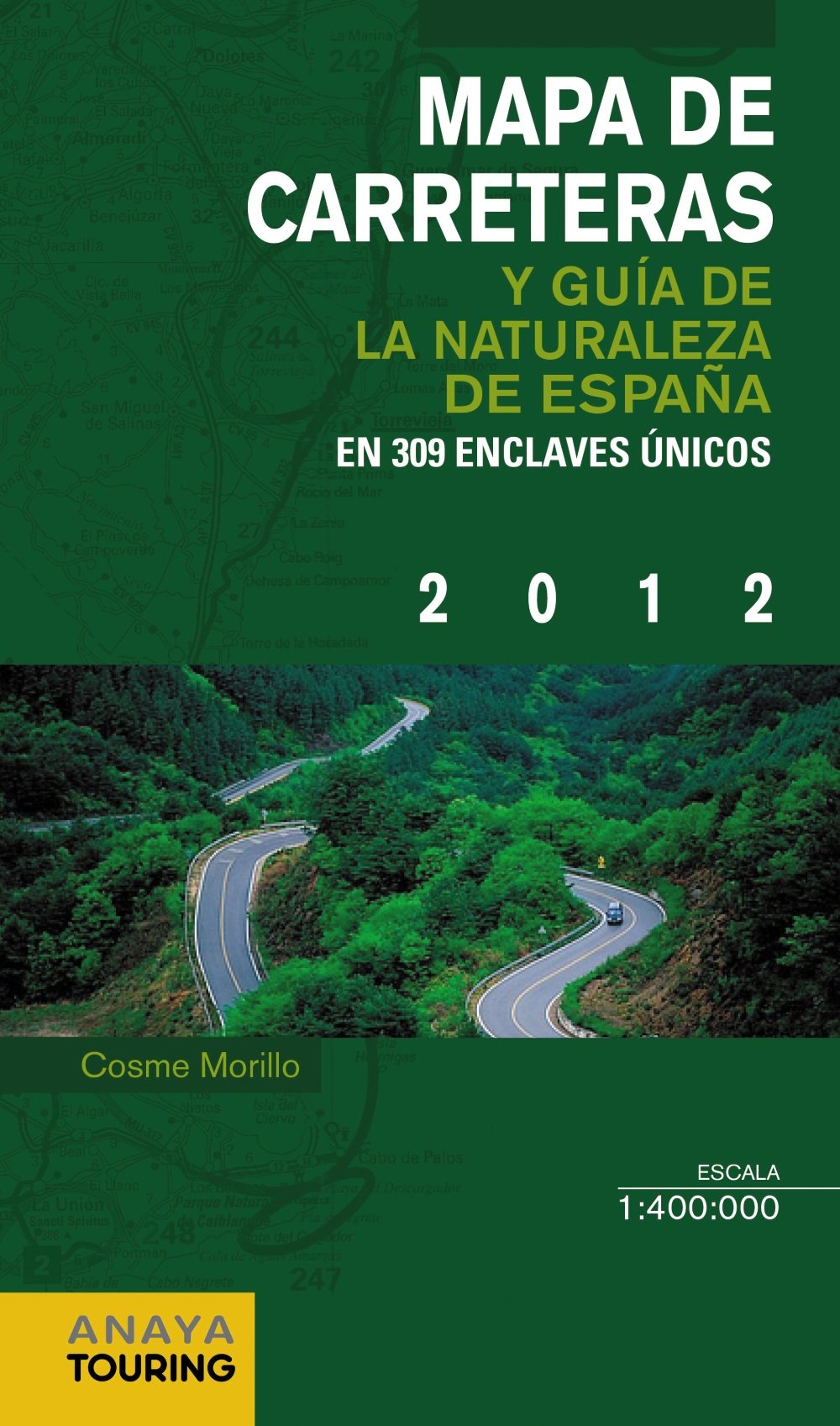 Mapa de Carreteras y Guía de la Naturaleza de España 1:340.000 - 2012 (Mapa Touring)