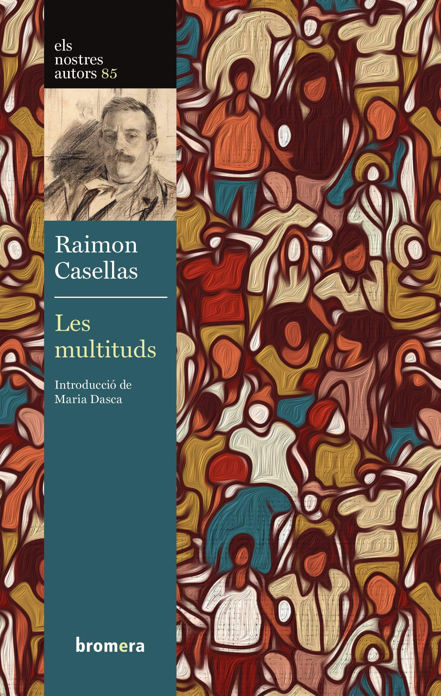 Les multituds: 85 (Els Nostres Autors)
