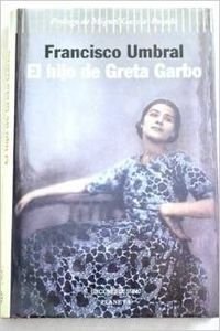 El hijo de greta garbo