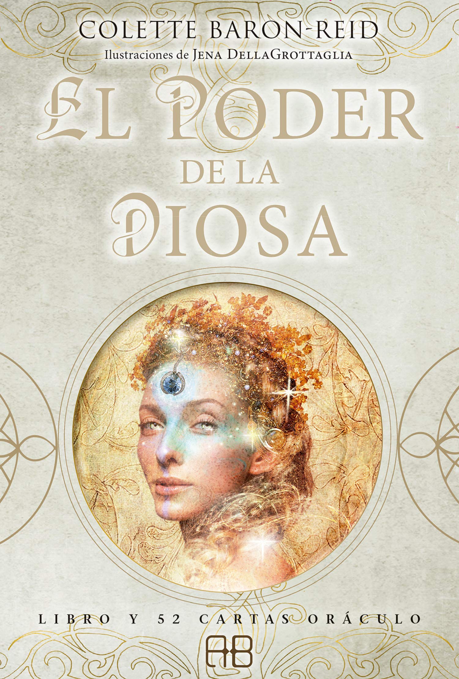 El Poder de la Diosa: Libro y 52 cartas oráculo (SIN COLECCION)