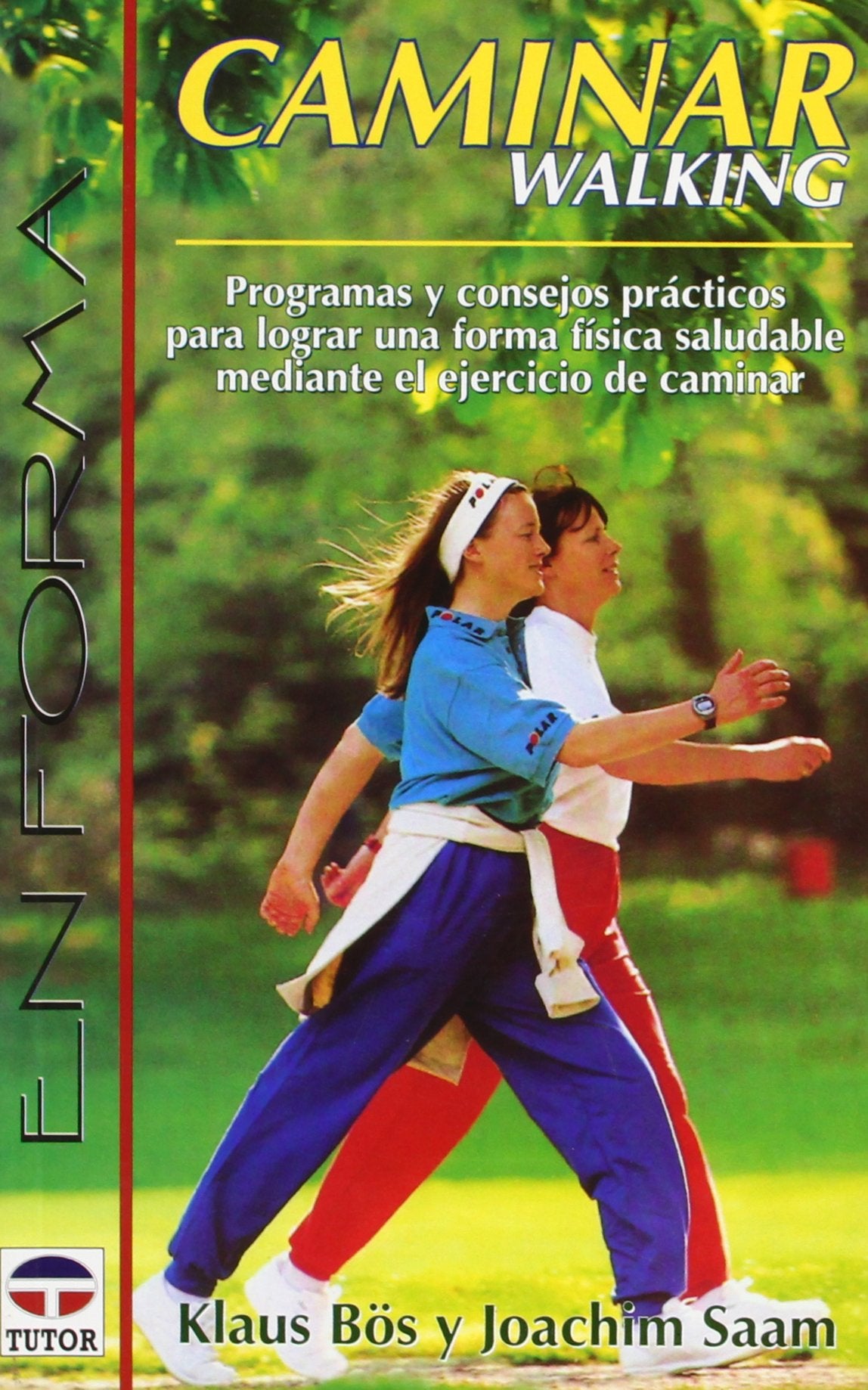 Caminar - Walking (EN FORMA)