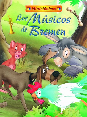 Los Músicos de Bremen (Miniclásicos)