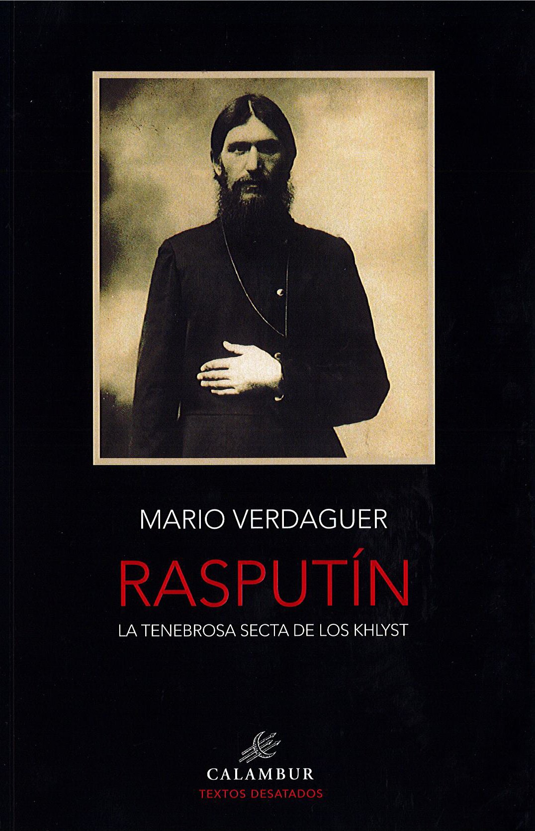 Rasputin la tenebrosa secta de los Khlyst