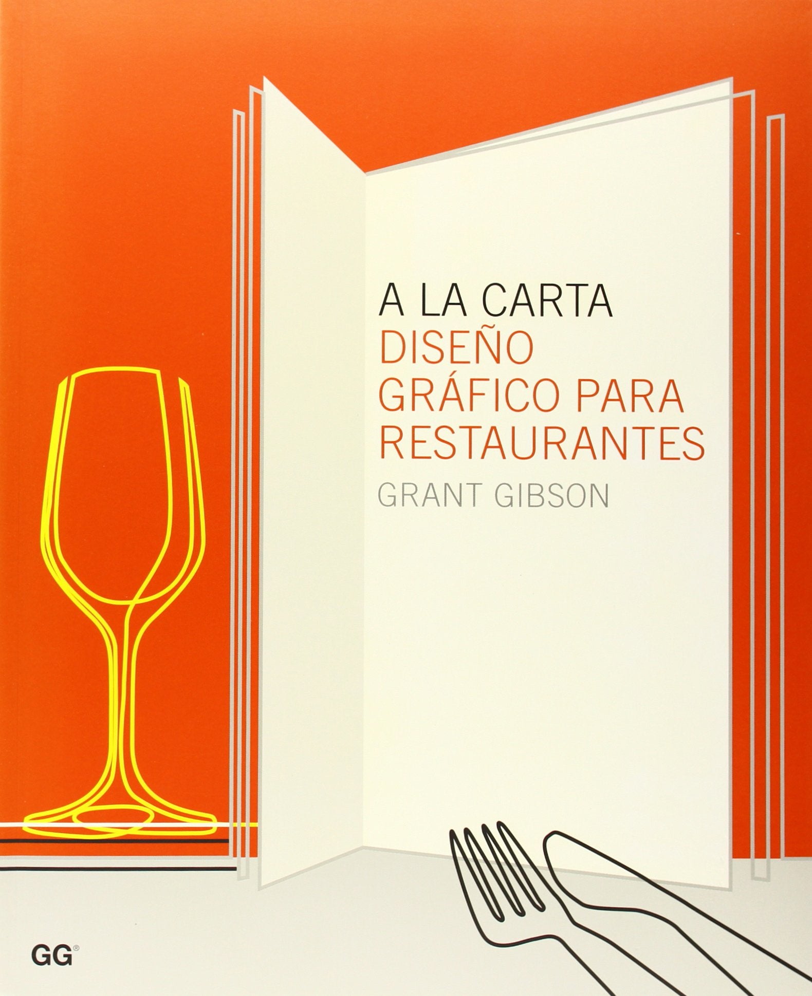 A la carta : diseño gráfico para restaurantes