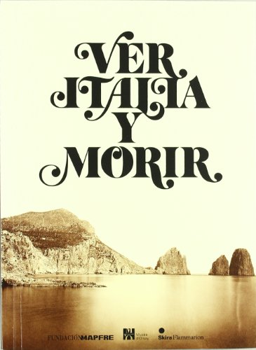 Ver Italia y morir