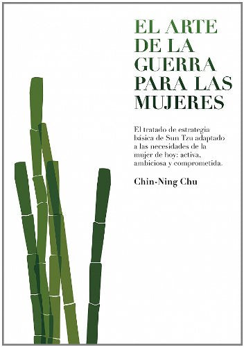 El arte de la guerra para las mujeres (AUTOAYUDA SUPERACION NUEVO FOR)