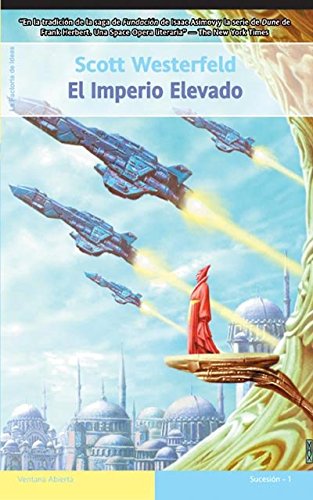 El imperio elevado (Ventana abierta)